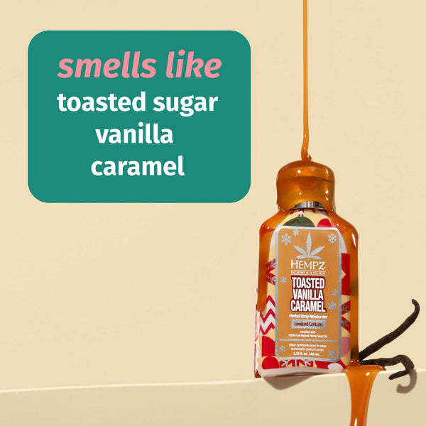 Hempz Toasted Vanilla Caramel lotion with notes of toasted sugar, vanilla & caramel