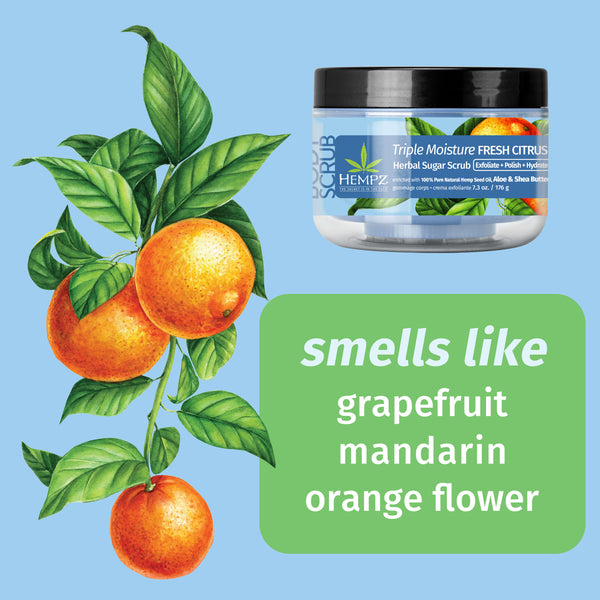 Hempz Triple Moisture Sugar Scrub with a Fresh Citrus Scent with notes of grapefruit, mandarin, and orange flower